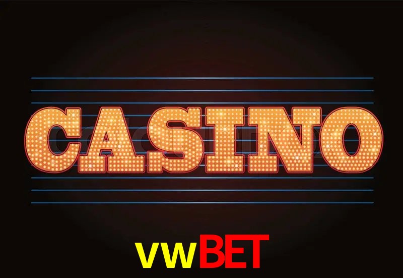 Casino VIP vwbet